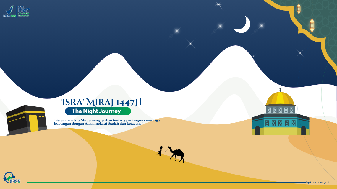 Semoga berkah Isra Miraj menyertai setiap langkah kita semua