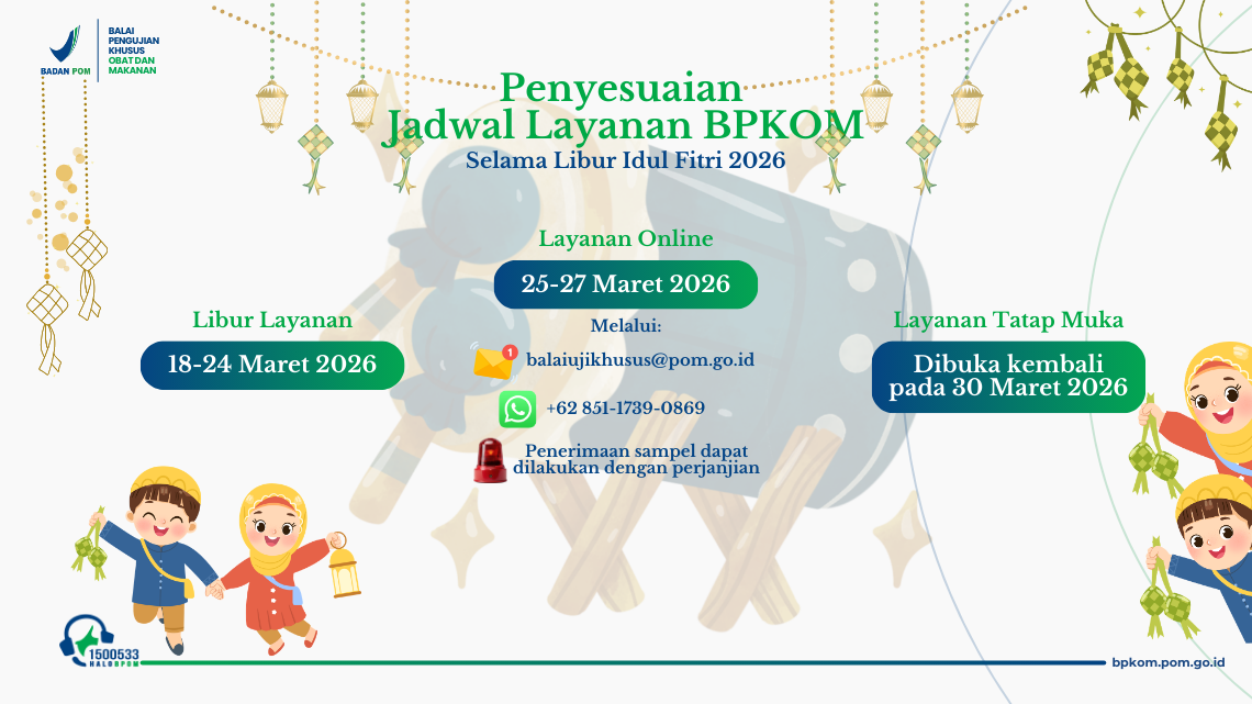 Penyesuaian Jadwal Layanan BPKOM selama libur lebaran 2026